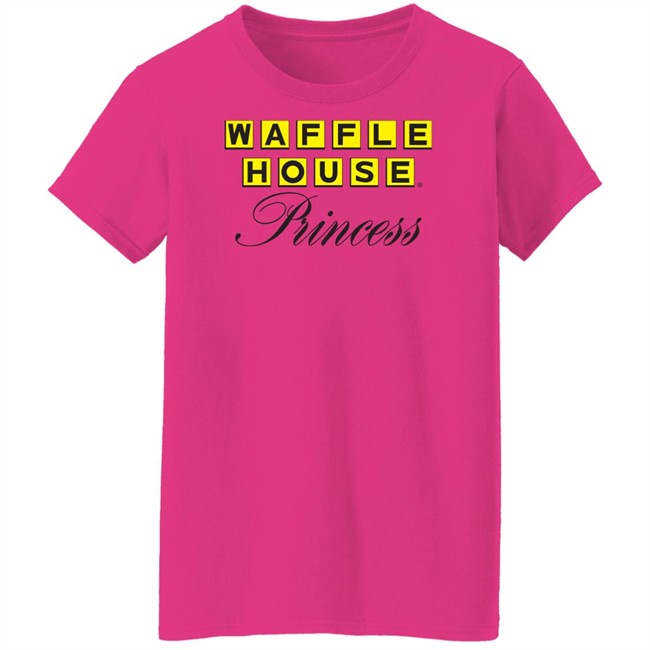 Waffle House Princess Shirt Pink CarolinaConservative2 Waffle House Princess Shirt Pink CarolinaConservative2