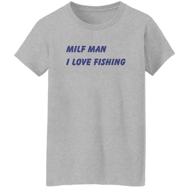 Brooks Otterlake Milf Man I Love Fishing Shirt Brooks Otterlake Milf Man I Love Fishing Shirt