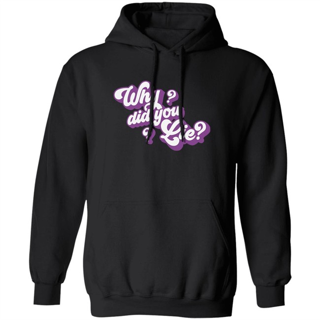 Katrina Stuart Merch Katrina Stuart Why Did You Lie T Shirt Katrina Stuart Merch Katrina Stuart Why Did You Lie T Shirt