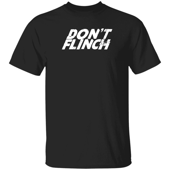 Kentucky Ballistics Merch Kentucky Ballistics Don't Flinch T Shirt