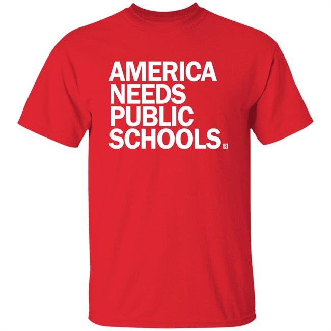 America Needs Public Schools Shirt Ray Gun Merch Sarah Trone Garriott