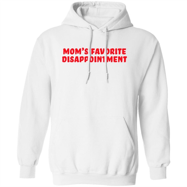 Mom's Favorite Disappointment T Shirt Tmas Eth Itstylersays Mom's Favorite Disappointment T Shirt Tmas Eth Itstylersays