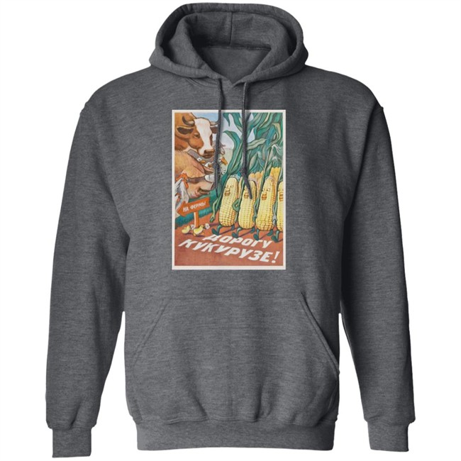 Stratonaut Shop Merch Soviet Corn Shirt Make Way For Corn Stratonaut Shop Merch Soviet Corn Shirt Make Way For Corn