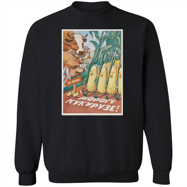 Stratonaut Shop Merch Soviet Corn Shirt Make Way For Corn Stratonaut Shop Merch Soviet Corn Shirt Make Way For Corn