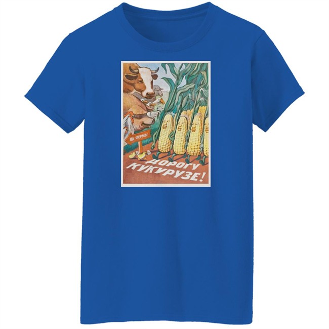 Stratonaut Shop Merch Soviet Corn Shirt Make Way For Corn Stratonaut Shop Merch Soviet Corn Shirt Make Way For Corn