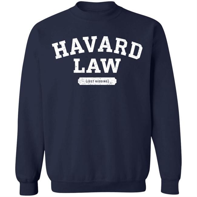 Andrew Gazdecki Harvard Law Just Kidding College Hoodie Andrew Gazdecki Harvard Law Just Kidding College Hoodie