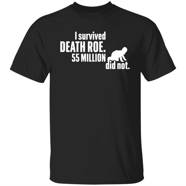 I Survived Death Roe 55 Million Did Not Hoodie Art Taking Back I Survived Death Roe 55 Million Did Not Hoodie Art Taking Back