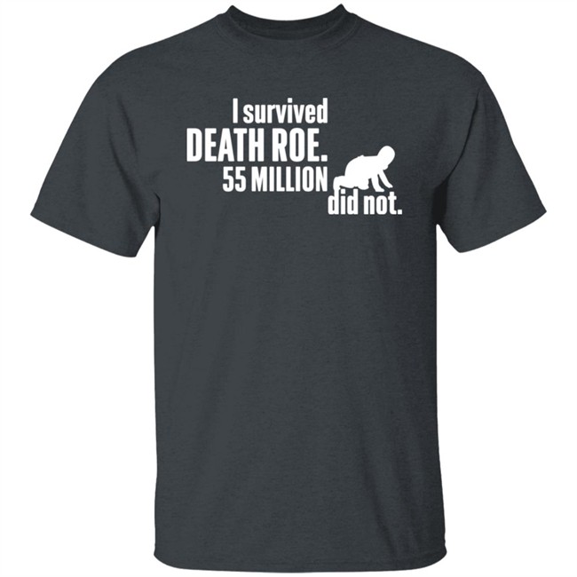 I Survived Death Roe 55 Million Did Not Hoodie Art Taking Back I Survived Death Roe 55 Million Did Not Hoodie Art Taking Back