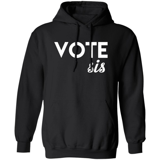 Vote Sis Shirt Vote Sis Shirt