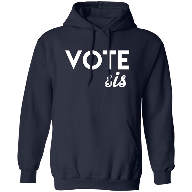 Vote Sis Shirt Vote Sis Shirt