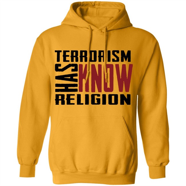 T Shirt Bhaiya Terrorism Has Know Religion Shirt T Shirt Bhaiya Terrorism Has Know Religion Shirt