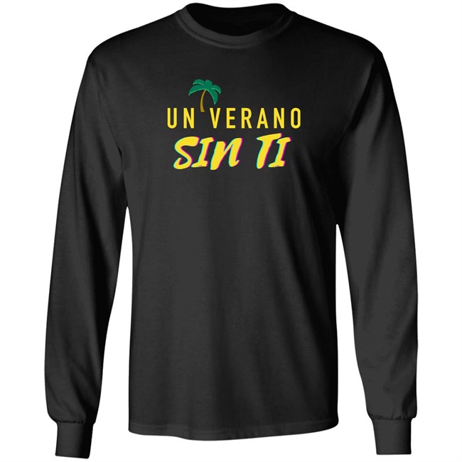 Un Verano Sin Ti Merch Un Verano Sin Ti T Shirt Un Verano Sin Ti Merch Un Verano Sin Ti T Shirt