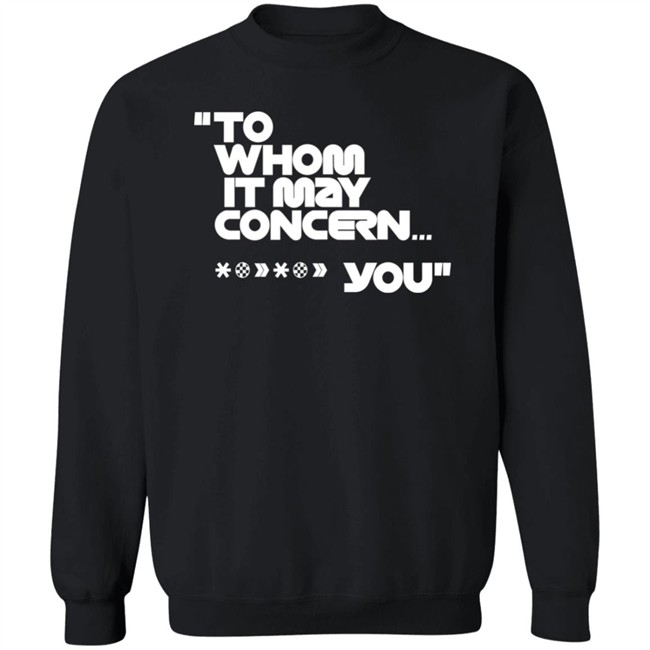 To Whom It May Concern You Shirt Espn0 F1 To Whom It May Concern You Shirt Espn0 F1