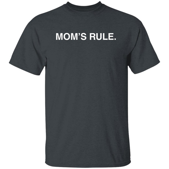 Mom's Rule Shirt Obvious Shirts Merch Mom's Rule Shirt Obvious Shirts Merch