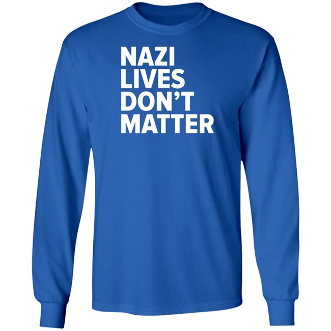 Nazi Lives Don't Matter Shirt Tom Morello Merch Nazi Lives Don't Matter Shirt Tom Morello Merch