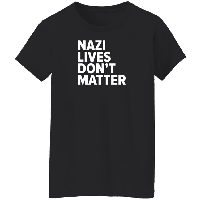 Nazi Lives Don't Matter Shirt Tom Morello Merch Nazi Lives Don't Matter Shirt Tom Morello Merch