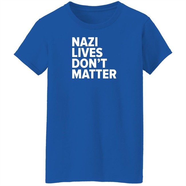 Nazi Lives Don't Matter Shirt Tom Morello Merch Nazi Lives Don't Matter Shirt Tom Morello Merch