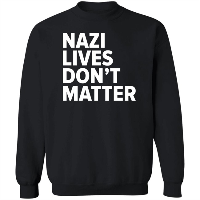 Nazi Lives Don't Matter Shirt Tom Morello Merch Nazi Lives Don't Matter Shirt Tom Morello Merch