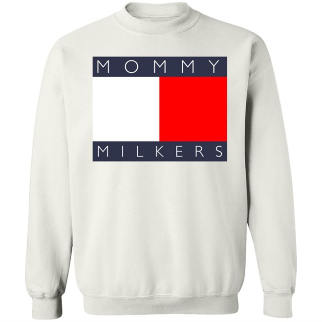 Mommy Milkers Shirt Shirts That Go Hard Mommy Milkers Shirt Shirts That Go Hard
