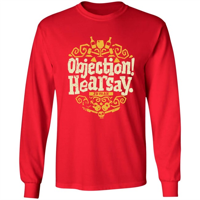 Nosysknows Store Objection Hearsay Shirt Andy Signore Nosysknows Store Objection Hearsay Shirt Andy Signore