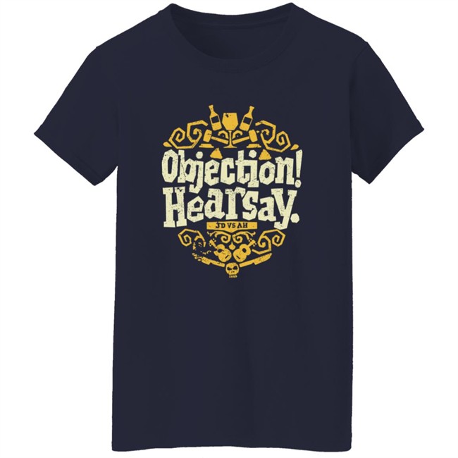 Nosysknows Store Objection Hearsay Shirt Andy Signore Nosysknows Store Objection Hearsay Shirt Andy Signore