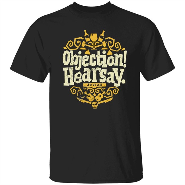 Nosysknows Store Objection Hearsay Shirt Andy Signore Nosysknows Store Objection Hearsay Shirt Andy Signore