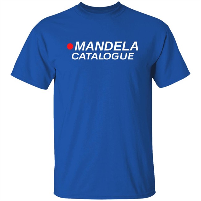 Mandela Catalogue Merch Store Mandela Catalogue Logo Shirt Mandela Catalogue Merch Store Mandela Catalogue Logo Shirt