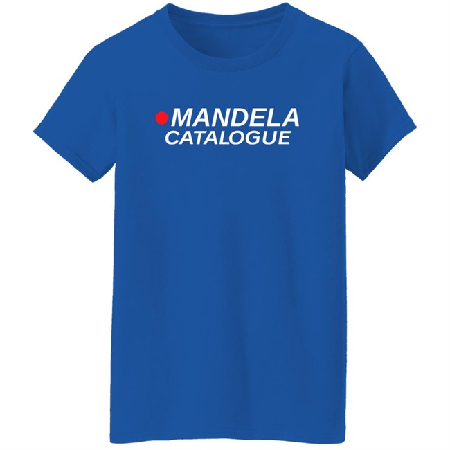 Mandela Catalogue Merch Store Mandela Catalogue Logo Shirt Mandela Catalogue Merch Store Mandela Catalogue Logo Shirt