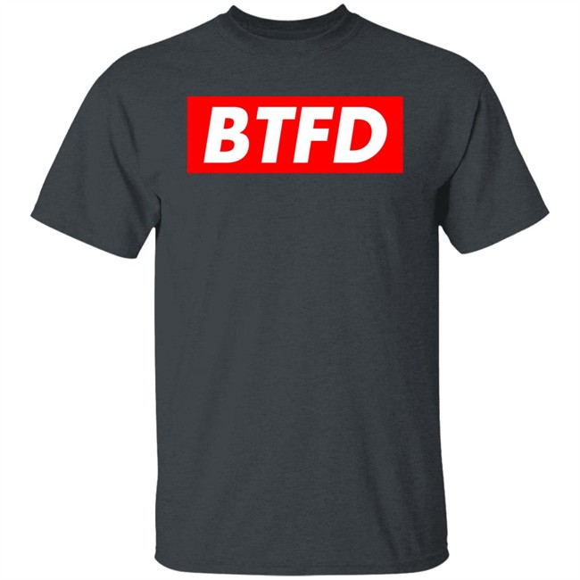 BTFD Shirt Islam Mohamed BTFD Shirt Islam Mohamed