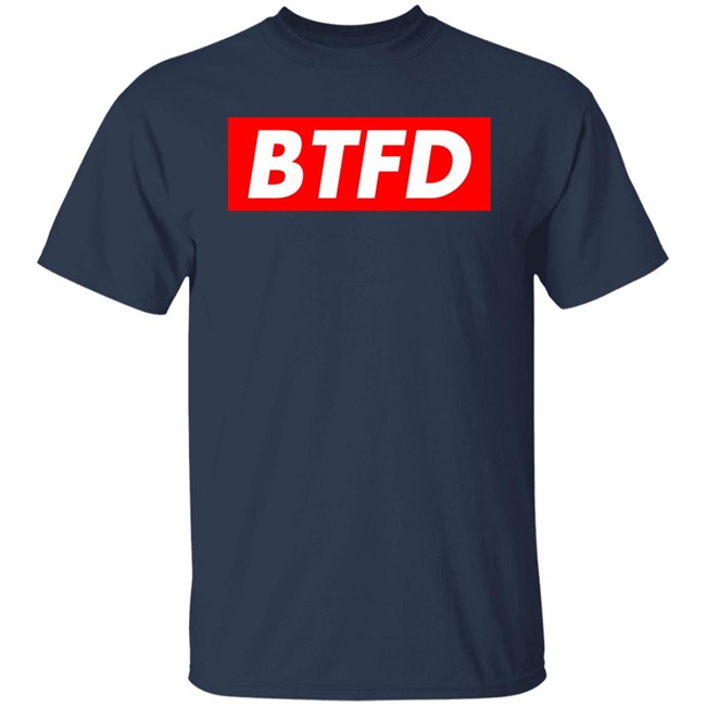 BTFD Shirt Islam Mohamed BTFD Shirt Islam Mohamed
