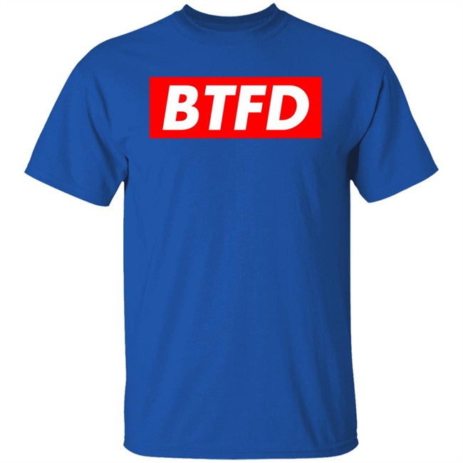 BTFD Shirt Islam Mohamed BTFD Shirt Islam Mohamed