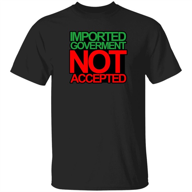 Ministry Of T Shirt Affairs Shop Merch Imported Goverment Not Accepted Shirt Waqas Amjad