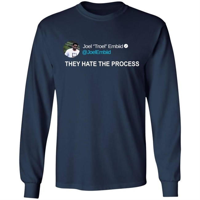 Joel Troel Embiid They Hate The Process Shirt Brooklyn Vaughan Joel Troel Embiid They Hate The Process Shirt Brooklyn Vaughan