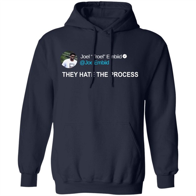 Joel Troel Embiid They Hate The Process Shirt Brooklyn Vaughan Joel Troel Embiid They Hate The Process Shirt Brooklyn Vaughan