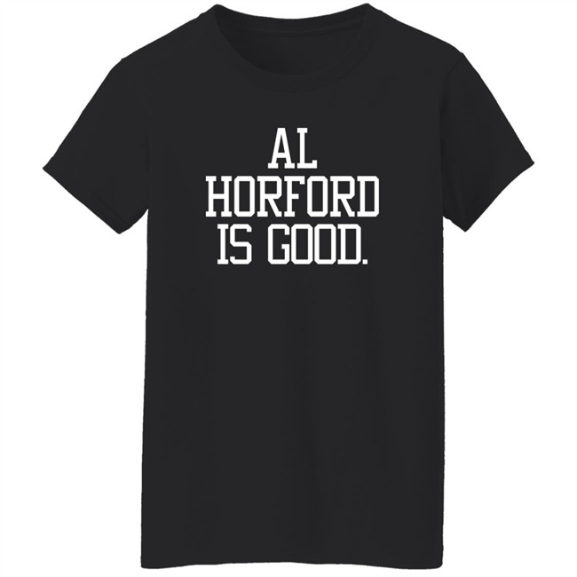 Barstool Sports Store Ah Horford Is Good Shirt Barstool Sports Store Ah Horford Is Good Shirt
