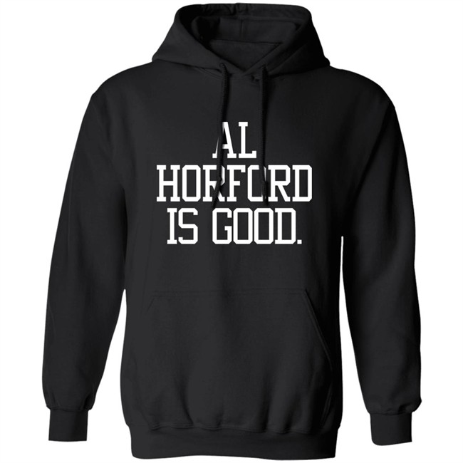 Barstool Sports Store Ah Horford Is Good Shirt Barstool Sports Store Ah Horford Is Good Shirt
