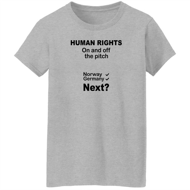 Human Rights On And Off The Pitch Norway Germany Next T Shirt Nicolas Puiravau Human Rights On And Off The Pitch Norway Germany Next T Shirt Nicolas Puiravau