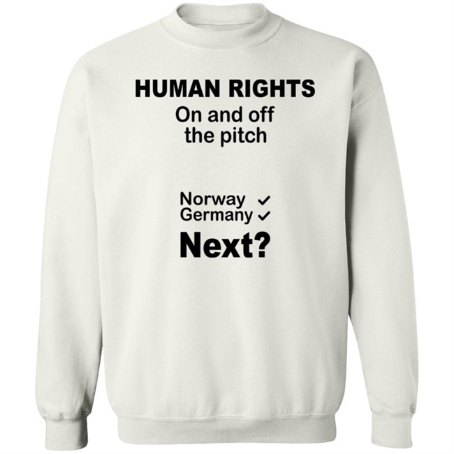 Human Rights On And Off The Pitch Norway Germany Next T Shirt Nicolas Puiravau Human Rights On And Off The Pitch Norway Germany Next T Shirt Nicolas Puiravau