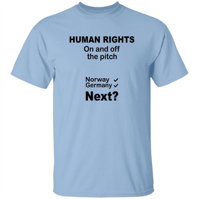 Human Rights On And Off The Pitch Norway Germany Next T Shirt Nicolas Puiravau Human Rights On And Off The Pitch Norway Germany Next T Shirt Nicolas Puiravau