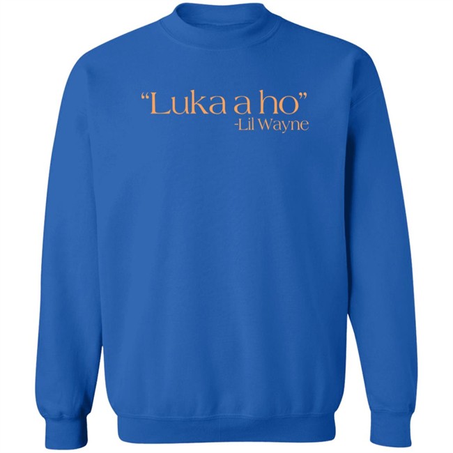 Jennni Bridges Luka A Ho Lil Wayne Shirt Jennni Bridges Luka A Ho Lil Wayne Shirt