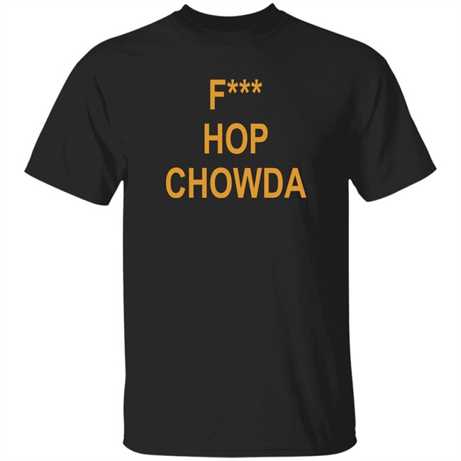 F Hop Chowda Shirt Goldwater Brewing Co