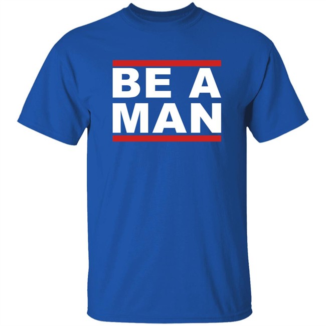 Dustin Poirier Be A Man Shirt The Diamond