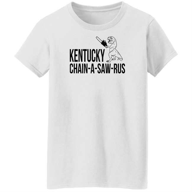Kentucky Ballistics Merch Kentucky Chain-A-Saw-Rus T Shirt Kentucky Ballistics Merch Kentucky Chain-A-Saw-Rus T Shirt