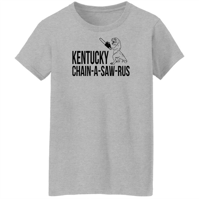 Kentucky Ballistics Merch Kentucky Chain-A-Saw-Rus T Shirt Kentucky Ballistics Merch Kentucky Chain-A-Saw-Rus T Shirt
