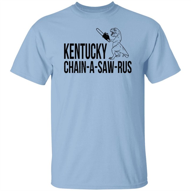 Kentucky Ballistics Merch Kentucky Chain-A-Saw-Rus T Shirt Kentucky Ballistics Merch Kentucky Chain-A-Saw-Rus T Shirt
