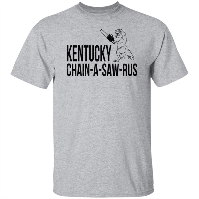 Kentucky Ballistics Merch Kentucky Chain-A-Saw-Rus T Shirt Kentucky Ballistics Merch Kentucky Chain-A-Saw-Rus T Shirt