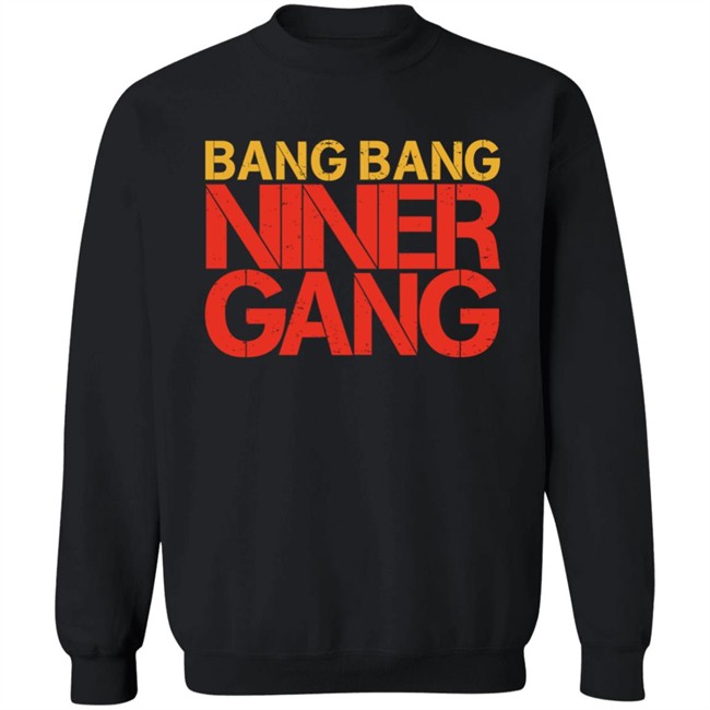 Spencer Burford Bang Bang Niner Gang Shirt David Lombardi Spencer Burford Bang Bang Niner Gang Shirt David Lombardi
