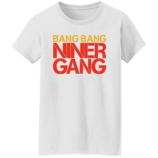 Spencer Burford Bang Bang Niner Gang Shirt David Lombardi Spencer Burford Bang Bang Niner Gang Shirt David Lombardi