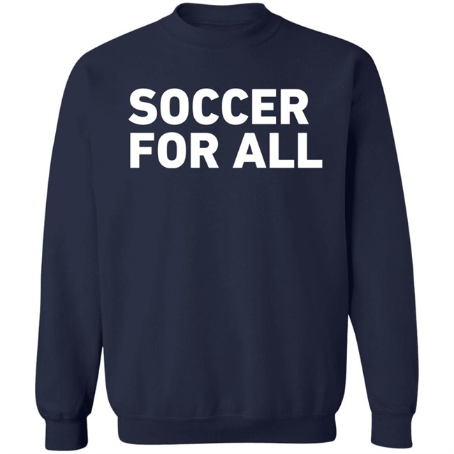Soccer For All T Shirt Philaunion Soccer For All T Shirt Philaunion