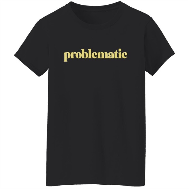Mx Amanda Jette Knox Problematic Shirt Maven Of Mayhem Mx Amanda Jette Knox Problematic Shirt Maven Of Mayhem